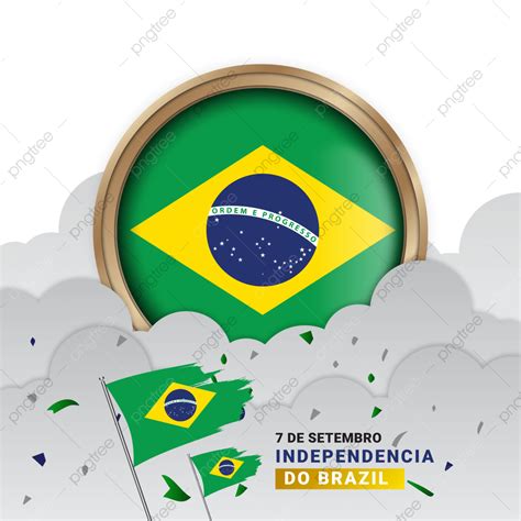 Brazil Independence Vector Png Images Brazil Independence Day De