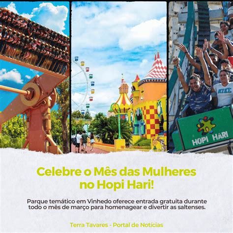 Hopi Hari Celebra O Dia Da Mulher Entrada Gratuita Para Elas