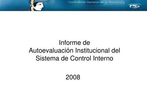 PPT Informe de Autoevaluación Institucional del Sistema de Control