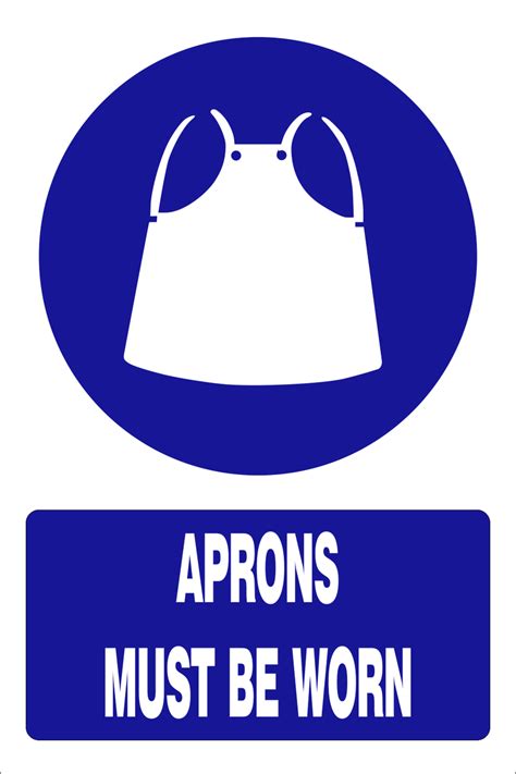 Aprons Must Be Worn Safety Sign Mv009 A Safety Sign Online