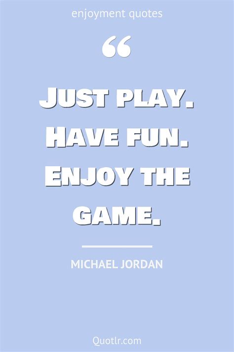 168 Colossal Playing Games Quotes (stop playing games, done playing ...