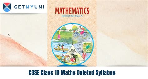 Deleted Topics In Cbse Class 10 Maths Syllabus 2024 25 Getmyuni