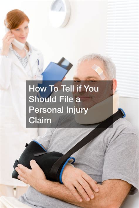 How To Tell If You Should File A Personal Injury Claim Legal Fees