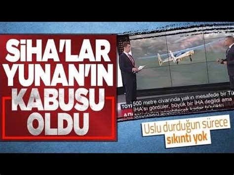 Yunan medyası Türk Siha ları kafamızı karıştırıyor YouTube