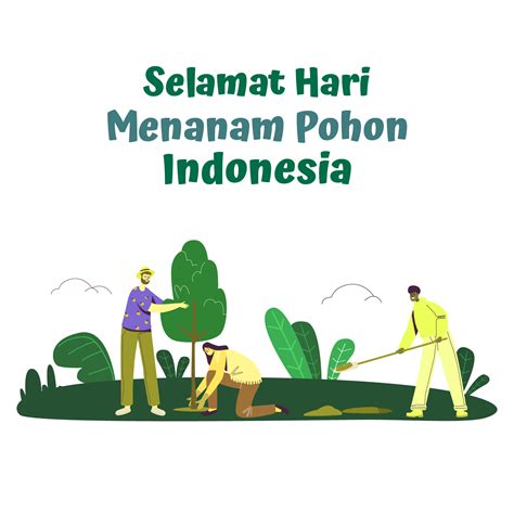 Poster Gambar Ucapan Selamat Hari Menanam Pohon Indonesia 28 November