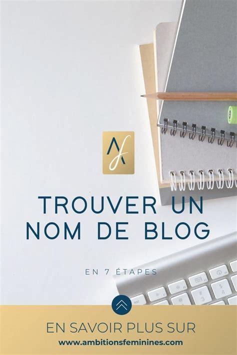 Trouver un nom de blog en 7 étapes Ambitions Féminines