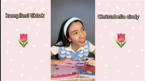 Kompilasi Tiktok Christabella Cindy🌷 Youtube