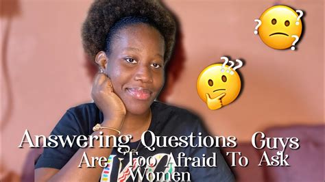 Answering Questions Guys Are Too Afraid To Ask Girls 🗣🤔🤭 Youtube