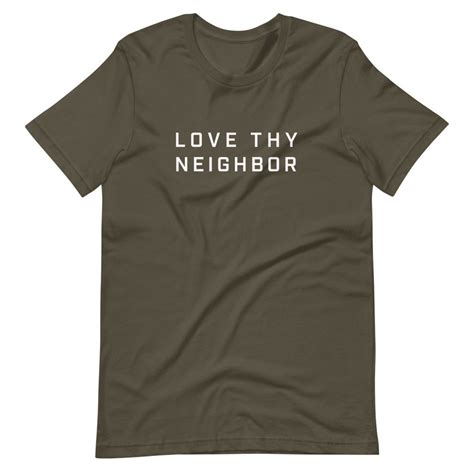 Love Thy Neighbor Tshirt Inspirational Tee Shirt Womens Etsy