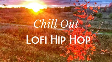 Chillout Lofi Hip Hop Chillhop World Sounds Alternative Hip Hop