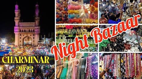 Charminar Night Bazaar During Ramzan Charminar Night Market