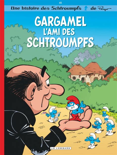 Les Schtroumpfs Lombard Tome Gargamel L Ami Des Schtroumpfs