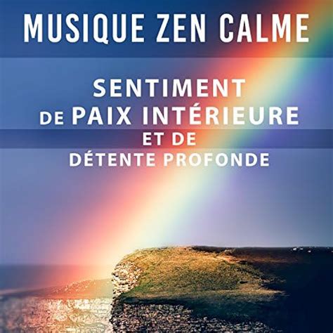 Amazon MusicでZone de DétenteのMusique zen calme Sentiment de paix