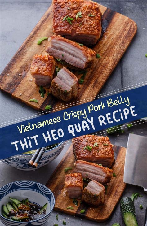 Thit Heo Quay: Vietnamese Crispy Pork Belly - The Fork Bite