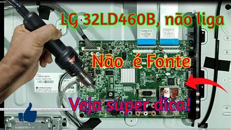 TV lg 32LD460 não liga não acende o stand by fonte ok YouTube