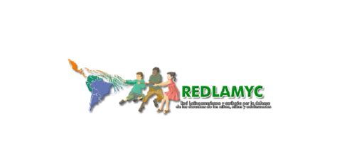 Comunicado Redlamyc Llama A Los Estados En Am Rica Latina Y El Caribe