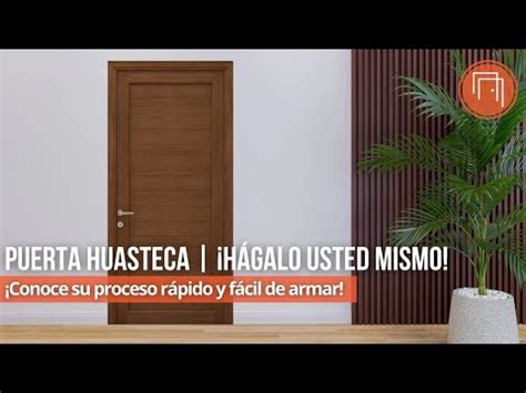 Puerta Huasteca Hágalo usted mismo YouTube