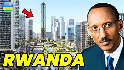 Biggest Ongoing And Completed Mega Projects In Rwanda Youtube