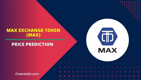 MAX Exchange Token MAX Price Prediction 2024 2025 2030 2035 Will