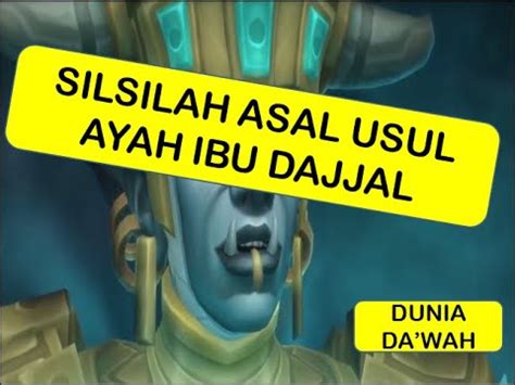 Silsilah Asal Usul Ayah Ibu Dajjal Ustadz Rahmat Baequni YouTube