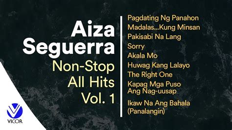 Aiza Ice Seguerra All Hits Volume No Non Stop Playlist Youtube