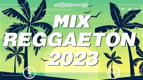 Mix Top 2023🔥mix Reggaeton 2023 Lo Mas Nuevo 2023 Lo Mas Sonado🔥karol G Bad Bunny Ozuna