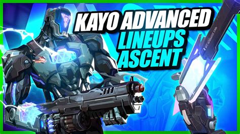 Advanced Kayo Lineups Ascent Guide Best Cross Map Lineups Kayo