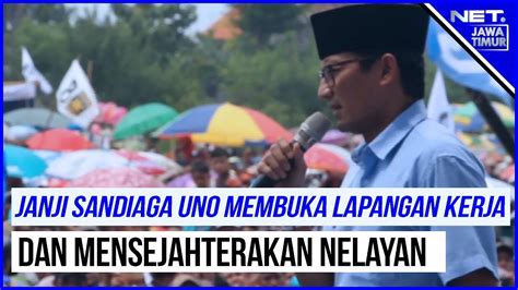 Kampanye Terbuka Sandiaga Uno Di Lamongan Net Jatim Youtube