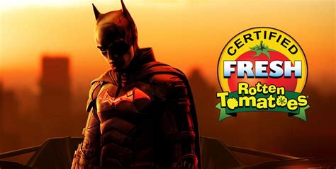 Batman Recebe Certificado Fresh No Rotten Tomatoes