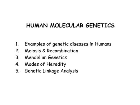 HUMAN MOLECULAR GENETICS