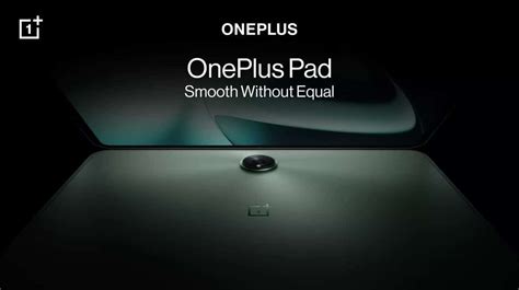 OnePlus dévoile sa première tablette la OnePlus Pad avec un écran à