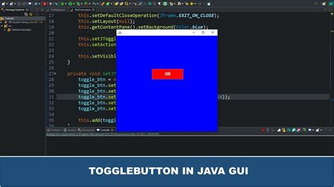 Java Gui Tutorial Create A Togglebutton Using Jtogglebutton Class