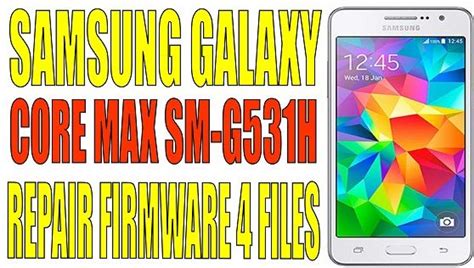 Samsung Sm G531h Ds Flash File UnBrick ID