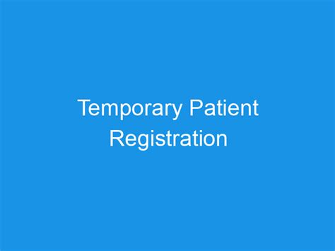 Temporary Patient Registration The Manor Surgery