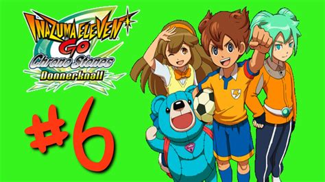 Lets Play Inazuma Eleven GO Chrono Stones Donnerknall Blind 6