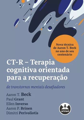 Ct R Terapia Cognitiva Orientada Para A Recupera O De Transtornos