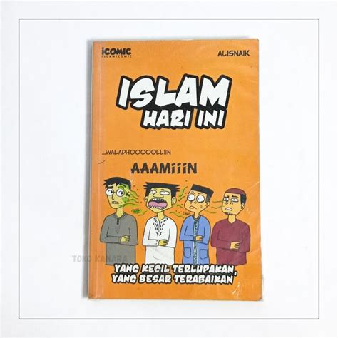 Jual Islam Hari Ini Yang Kecil Terlupakan Yang Besar Terabaikan Oleh