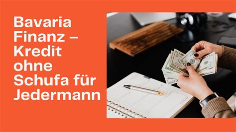 Bavaria Finanz Kredit ohne Schufa für Jedermann by Bavaria Finanz Issuu