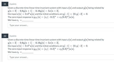 Solved Given A Discrete Time Linear Time Invariant System