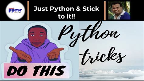 Python Tips And Tricks Part Pycsr Learn Python Online With Pankaj