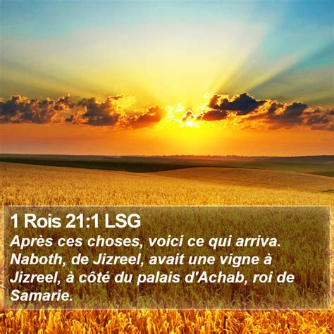 1 Rois 21 1 LSG Après ces choses voici ce qui arriva Naboth