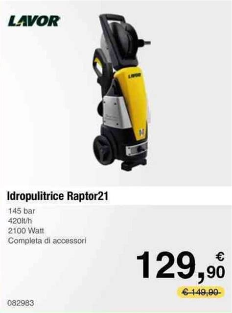 Offerta Lavor Idropulitrice Raptor21 Nel Volantino Di Handy Fai Da Te