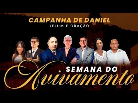 Campanha De Daniel Preletor Pastor Patrick Rabelo Dia Youtube