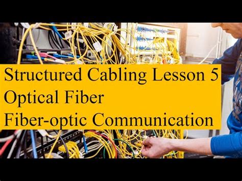 Structured Cabling Optical Fiber Fiber Optic Communication