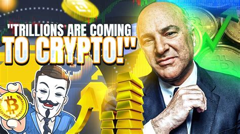 Trillions Are Coming To Crypto Kevin Oleary Youtube