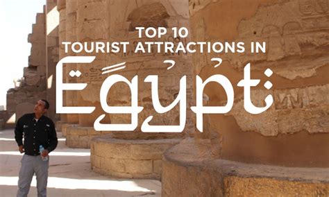 Top Tourist Attractions In Egypt Travelous Guide