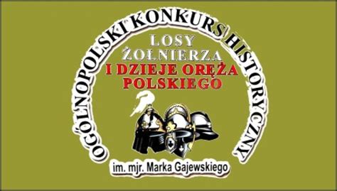 Losy żołnierza i dzieje oręża polskiego I Liceum Ogólnokształcące im