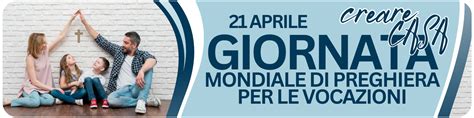 21 Aprile 2024 61a Giornata Mondiale Di Preghiera Per Le Vocazioni