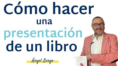 Cómo hacer una presentación de un libro YouTube