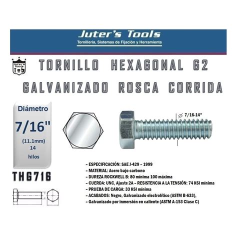 TORNILLO HEXAGONAL G2 GALV 7 16 14 ROSCA CORRIDA